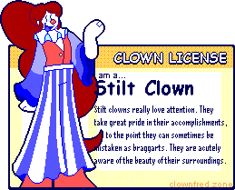 i 	am a stilt clown! click here to take the clown quiz!